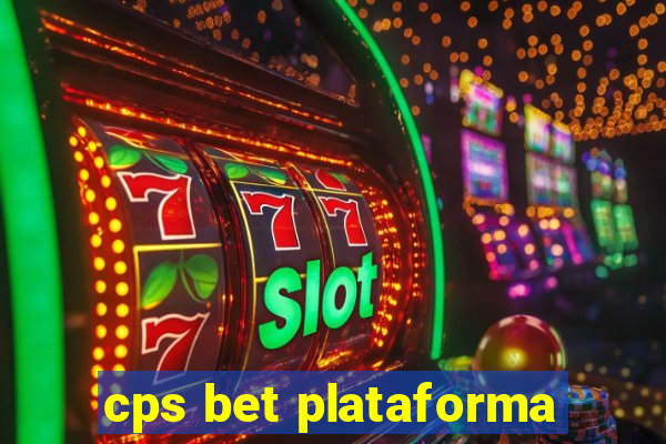 cps bet plataforma